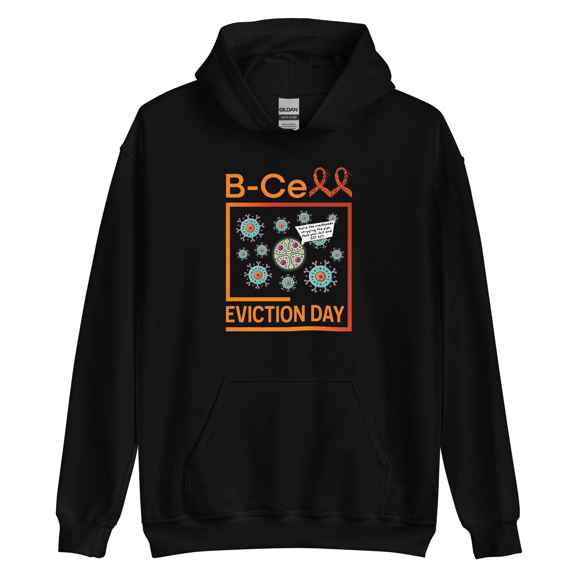 B-Cell Eviction Day - HoodieS