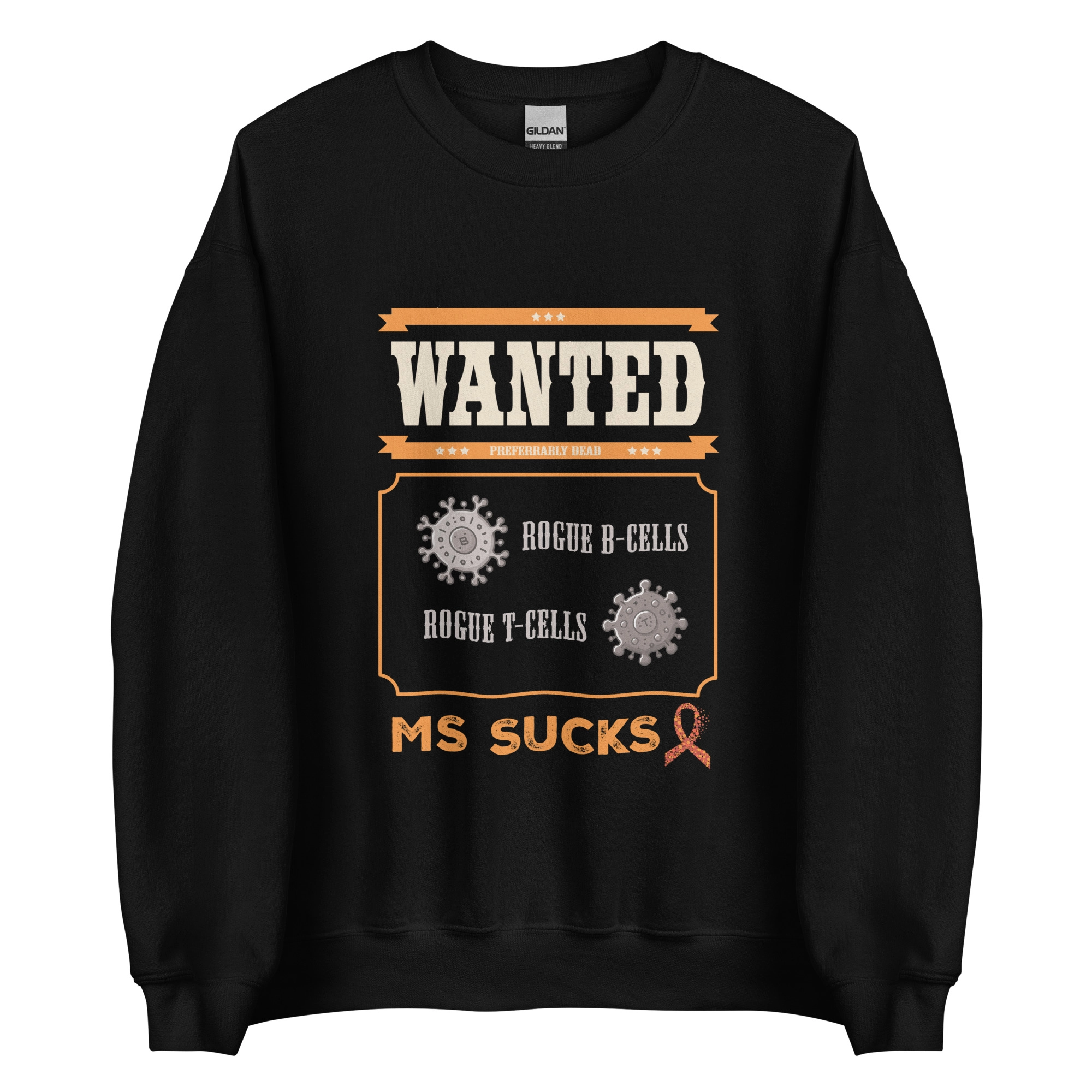 Wanted: Rogue B-Cells & Rogue T Cells - SweatshirtS